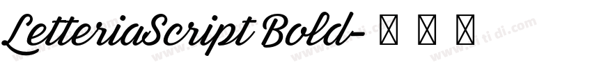 LetteriaScript Bold字体转换
